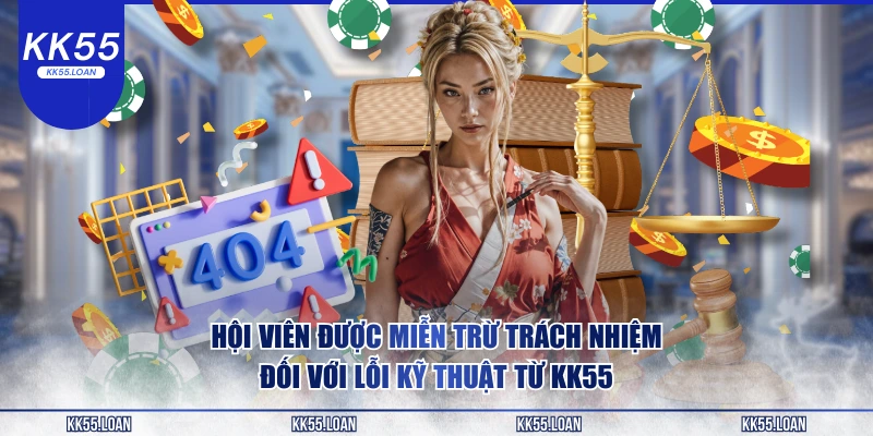 Miễn trừ trách nhiệm từ lỗi kĩ thuật 